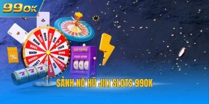 nổ hũ JILI slots 99OK